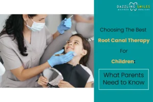 Read more about the article Choosing The Best Root Canal Therapy For Children: What Parents Need to Know